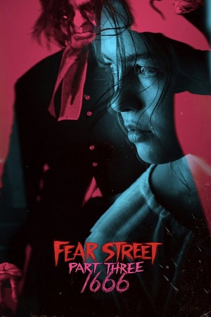 Fear Street Part 3 - 1666 2021 Dual Audio Hindi-English 480p 720p 1080p