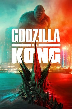Godzilla vs. Kong 2021 Dual Audio Hindi-English Full Movie 480p 720p 1080p