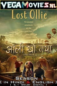 Lost Ollie Season 1 Dual Audio Hindi - English Complete Netflix Series 480p 720p 1080p WEB-DL