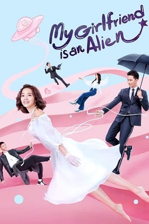 My Girlfriend Is an Alien Season 1 S02E030 Added Hindi Dubbed Complete Chinese Series 720p WEB-DL