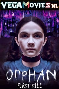 Orphan First Kill 2022 Dual Audio Hindi - English WeB-DL 480p 720p 1080p 2160p 4K