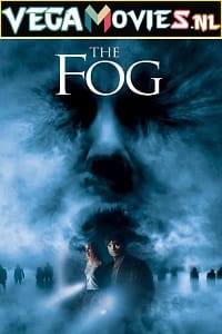 The Fog 2005 Dual Audio Hindi-English 480p 720p 1080p