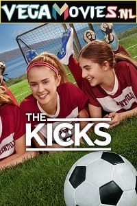 The Kicks Season 1 Dual Audio Hindi - English Complete Amazon Prime Web Series 720p