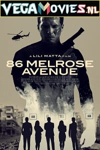 86 Melrose Avenue 2020 Dual Audio Hindi-English 480p 720p 1080p
