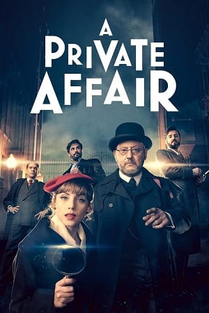 A Private Affair 2022 Season 1 Dual Audio Hindi-English 480p 720p 1080p WEB-DL