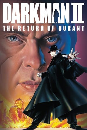 Darkman 2 The Return of Durant 1995 BluRay English With Subtitles Full Movie 480p 720p 1080p