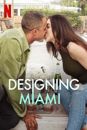 Designing Miami 2022 Season 1 Dual Audio Hindi-English 480p 720p WEB-DL