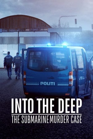 Into the Deep The Submarine Murder Case 2022 Dual Audio Hindi-English 480p 720p 1080p