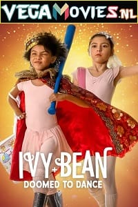 Ivy - Bean Doomed to Dance 2022 Dual Audio Hindi - English WeB-DL 480p 720p 1080p