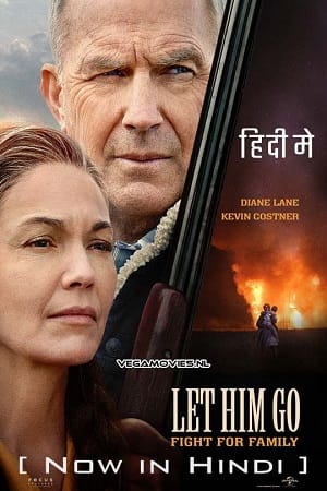 Let Him Go 2020 Dual Audio Hindi - English WeB-DL 480p 720p 1080p
