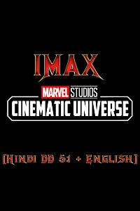 Marvel Cinematic Universe 2008-2023 IMAX WEB-DL Dual Audio Hindi-English 720p 1080p 2160p
