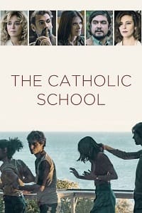 The Catholic School 2022 Dual Audio English - Italian WeB-DL 480p 720p 1080p