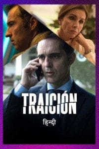 Traicion Season 1 Hindi Dubbed Complete Web Series 720p WeB-DL