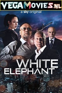 White Elephant 2022 Dual Audio Hindi - English WeB-DL 480p 720p 1080p