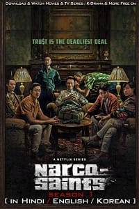 Narco-Saints 2022 Season 1 Dual Audio Hindi-English 480p 720p WEB-DL