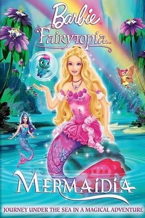 Barbie Fairytopia Mermaidia 2006 Dual Audio Hindi-English 480p 720p 1080p