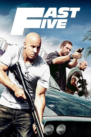 Fast Five 2011 Blu-ray Dual Audio Hindi-English 480p 720p 1080p 2160p 4K