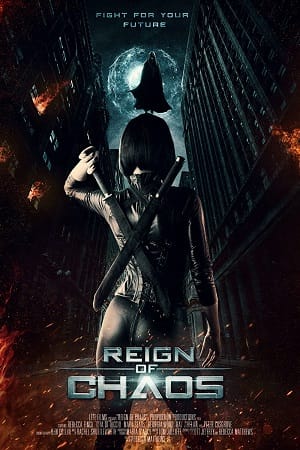 Reign of Chaos 2022 Dual Audio Hindi-English 480p 720p 1080p