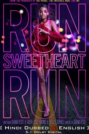 Run Sweetheart Run 2022 WEB-DL Hindi - English DDP 5.1 Full Movie 480p 720p 1080p