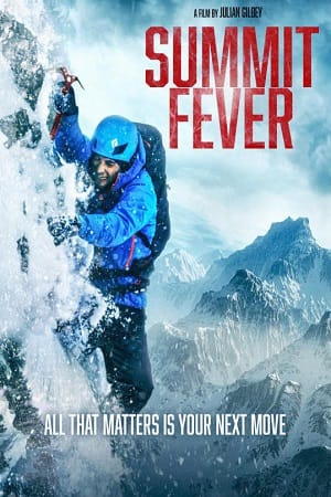 Summit Fever 2022 BluRay English With Subtitles Full Movie 480p 720p 1080p