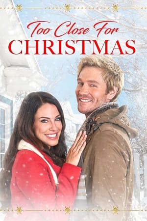 Too Close for Christmas 2020 Dual Audio Hindi - English WeB-DL 480p 720p 1080p