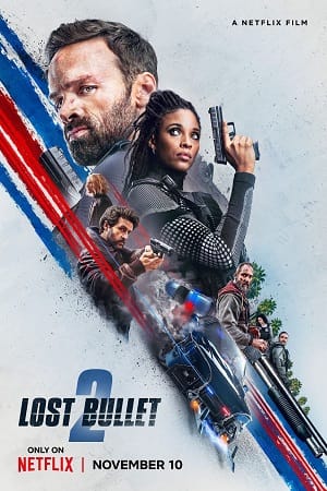 Lost Bullet 2 Back for More 2022 Dual Audio Hindi-English 480p 720p 1080p