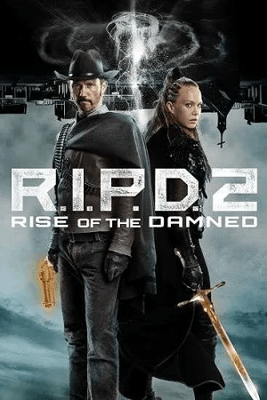 R.I.P.D. 2 Rise of the Damned 2022 BluRay English With Subtitles Full Movie 480p 720p 1080p