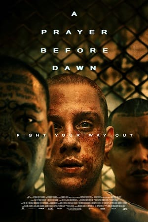 A Prayer Before Dawn 2017 BluRay English With Subtitles Full Movie 480p 720p 1080p