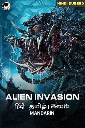 Alien Invasion 2020 WEB-DL ORG Hindi Dubbed Full Movie 480p 720p 1080p