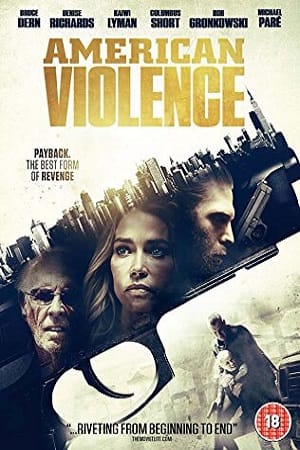 American Violence 2017 Dual Audio Hindi-English 480p 720p 1080p