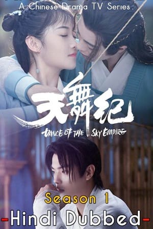 Dance Of The Sky Empire Season 1 Hindi Dubbed MX WEB Series 720p WEB-DL