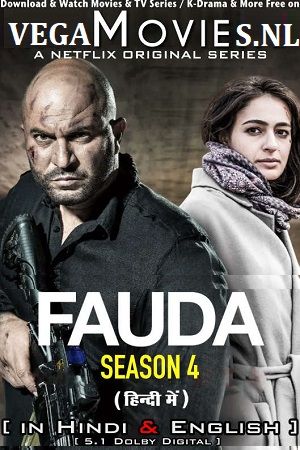 Fauda Season 1 - 4 Dual Audio Hindi-English Complete Netflix Series 720p WEB-DL