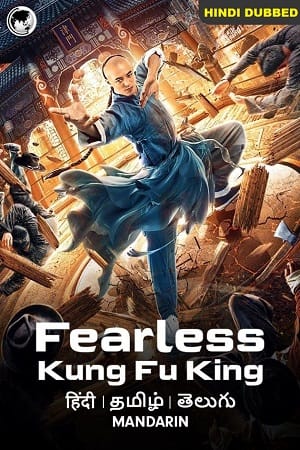 Fearless Kungfu King 2020 WEB-DL ORG Hindi Dubbed Full Movie 480p 720p 1080p