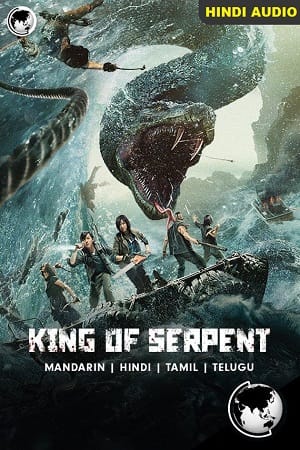 King of Serpent 2021 BluRay Dual Audio Hindi-Chinese 480p 720p 1080p