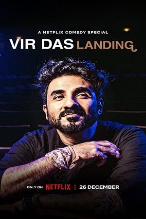 Netflix Vir Das Landing 2022 Full Stand-Up Comedy Special English Show 480p 720p 1080p WEB-DL