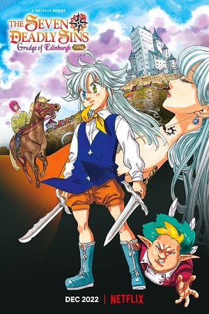 The Seven Deadly Sins Grudge of Edinburgh Part 1 2022 Dual Audio English-Japanese 480p 720p 1080p