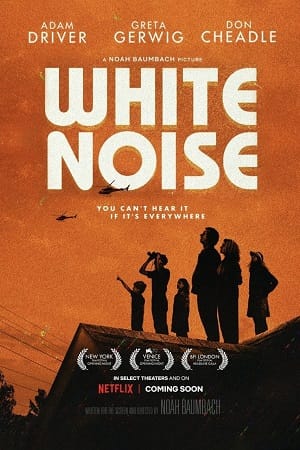White Noise 2022 WEB-DL Dual Audio Hindi-English 480p 720p 1080p