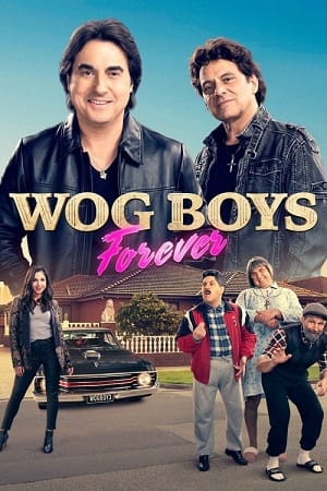 Wog Boys Forever 2022 BluRay English With Subtitles Full Movie 480p 720p 1080p