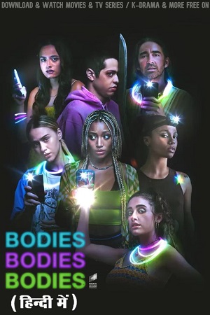 Bodies Bodies Bodies 2022 Dual Audio Hindi - English WeB-DL 480p 720p 1080p