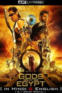 Gods of Egypt 2016 BluRay Dual Audio Hindi - English 480p 720p 1080p 2160p 4K SDR