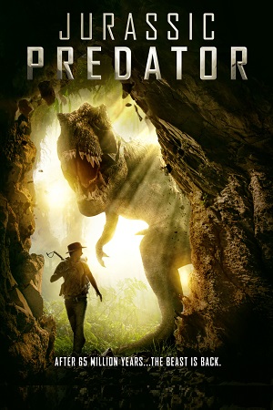 Jurassic Predator 2018 Dual Audio Hindi-English 480p 720p