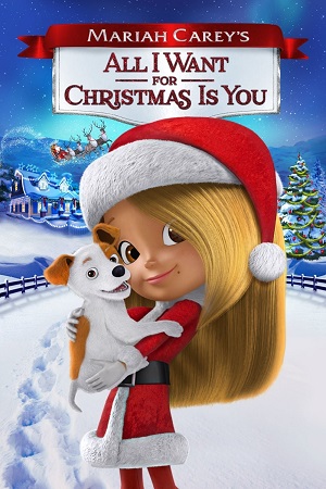 All I Want for Christmas Is You 2017 Dual Audio Hindi-English 480p 720p 1080p