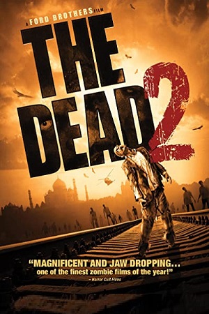 The Dead 2 India 2013 Dual Audio Hindi-English 480p 720p 1080p
