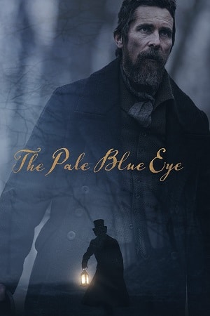 The Pale Blue Eye 2023 Netflix WEB-DL Dual Audio Hindi-English 480p 720p 1080p