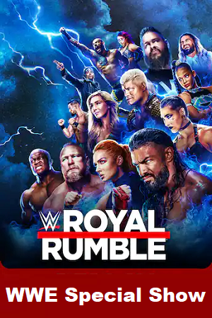 WWE Royal Rumble 2023 Dual Audio Hindi-English Full WWE Special Show 480p 720p 1080p WEB-DL