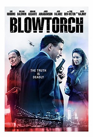 Blowtorch 2016 WEB-DL Dual Audio Hindi-English 480p 720p