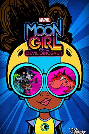 Marvel’s Moon Girl and Devil Dinosaur 2023 Season 1 Episodes 1-6 Added! English WEB Series 480p 720p WEB-DL