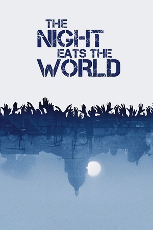 The Night Eats the World 2018 BluRay English With Subtitles Full Movie 480p 720p 1080p