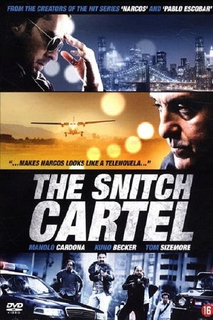 The Snitch Cartel 2011 Dual Audio Hindi-Spanish 480p 720p 1080p