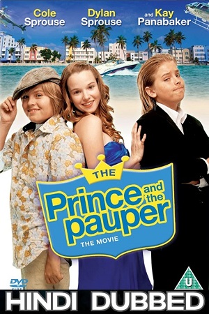 The Prince and the Pauper The Movie 2007 Dual Audio Hindi-English 480p 720p 1080p